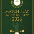 MATCH PLAY PAREJAS HÁNDICAP 2026