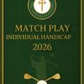 MATCHPLAY HANDICAP INDIVIDUAL 2026