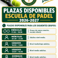 PLAZAS DISPONIBLES ESCUELA DE PADEL 2026-2027